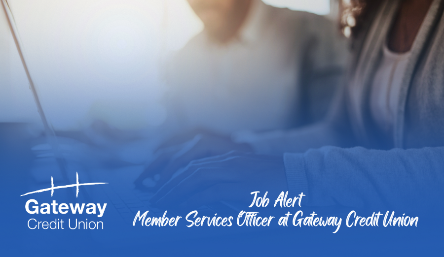 Why Your Next Career Step Should Be with Gateway Credit Union